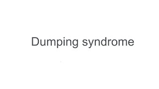 DUMPING SYNDROME [upl. by Ahsatsana]