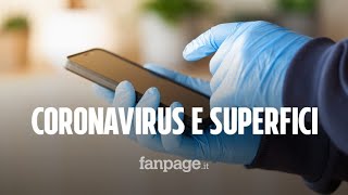 Coronavirus sulle superfici ecco quanto ci impiega per evaporare [upl. by Tankoos]