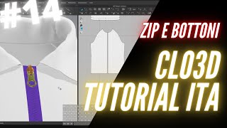 CLO3D Tutorial ITA 14  Zip e bottoni [upl. by Attenyl105]