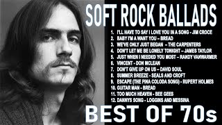 BEST OF 70s SOFT ROCK BALLADS PLAYLIST  CLASSIC NONSTOP COLLECTION [upl. by Thorbert]