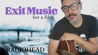 Exit Music for a film  Radiohead cover [upl. by Fredette]