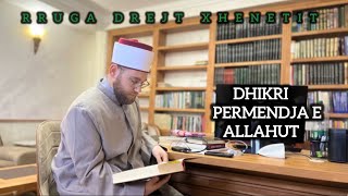 11 Dhikri  Permendja e Allahut  hoxhe Armend Beqiri [upl. by Anirahc]