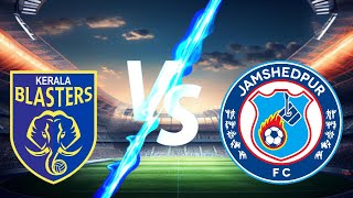 Kerala Blasters VS Jamshedpur FC LIVE  ISL 202324 Midgamer  EA fc24 [upl. by Lody970]