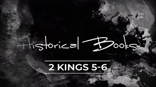 Historical Books  2 Kings 56 [upl. by Llehsor112]