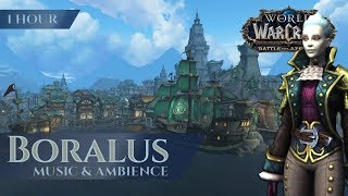 Boralus  Music amp Ambience 1 hour 4K World of Warcraft Battle for Azeroth aka BfA [upl. by Rehpotsirk]