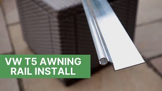 INSTALLING A VW T5 AWNING RAIL [upl. by Mloclam833]