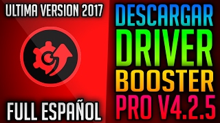 Instalar Driver Booster Pro 42 Español  Windows 1087XP Ultima Versión [upl. by Filemon755]