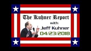 The Kuhner Report  April 23 2018 HOUR 3 [upl. by Yerok]