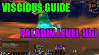 WoW Viscidus Solo Guide  Paladin Level 100 How to Kill [upl. by Thorbert]