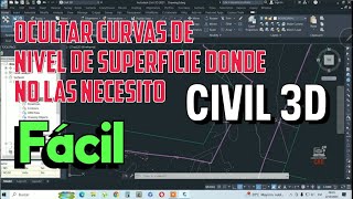 Ocultar Curvas de Nivel de superficie donde no las necesito en Civil 3D [upl. by Stilla]