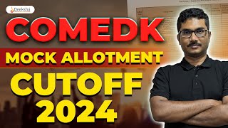 COMEDK 2024 Mock Allotment Cut Off Rank comedk [upl. by Bernardi]