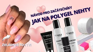 POLYGELOVÉ NEHTY NÁVOD JAK NA TO  SUPER SADA PRO DOMÁCÍ POUŽITÍ OD DIAMONDNAILSCZ [upl. by Gereron]