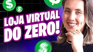 LOJA VIRTUAL do Zero  parceria para fazer DINHEIRO EXTRA [upl. by Kaylee]