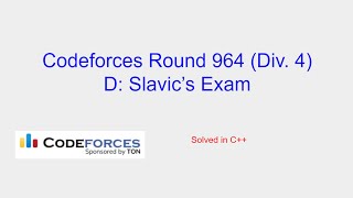 Slavics Exam  Codeforces Round 964 Div 4 Problem D Solution [upl. by Francois]