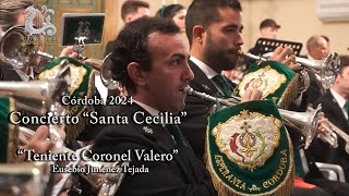 quotTENIENTE CORONEL VALEROquot Eusebio Jiménez Tejada Concierto de Santa Cecilia Córdoba 2024 [upl. by Barina]