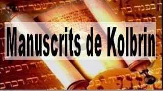 La bible de KOLBRIN ou manuscrits de KOLBRIN [upl. by Northway]