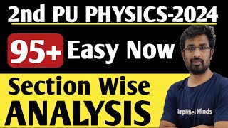 Section wise Important Questions  2nd PUC Physics Exam 2024  Section Wise Analysis  Target 95 [upl. by Alyam]