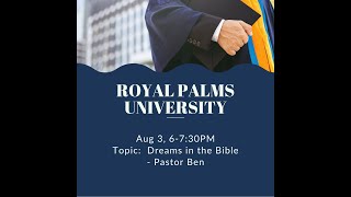 Royal Palms University  Dream in the Bible by Dr Ben Pate [upl. by Swagerty613]