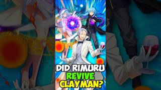 Did Rimuru Revive Clayman thattimeigotreincarnatedasaslime slime tensura rimuru [upl. by Swanhilda]