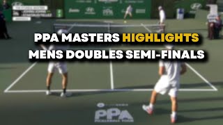 PPA MASTERS 2024  MENS DOUBLES HIGHLIGHTS  SEMI FINALS [upl. by Villada]