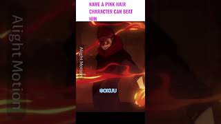 NAME A PINK HAIR CHARACTER CAN BEAT SUKUNA☠️ gokublackblackgokublackpinkshortsedityoutubegoku [upl. by Malvin]