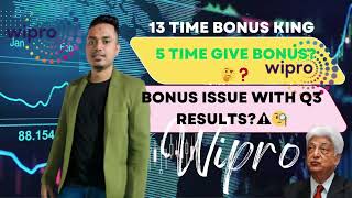 13 Time Bonus King bonus  Bonus Issue With Q3 Results WIPRO LTD EX Date 17oct [upl. by Luanni]