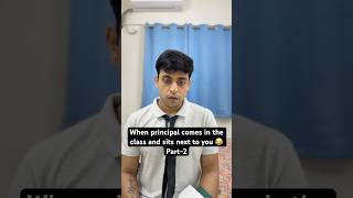 Part2 ab kuch der bad teacher ko bulaya jayega Ever shared a seat with principal 😂youtubeshorts [upl. by Aiekam538]