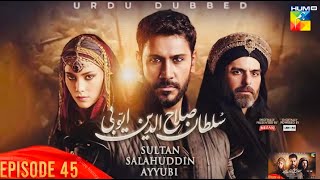 Sultan Salahuddin Ayyubi  Episode 45  Urdu Dubbed shorts 30 july part 2 [upl. by Etteuqram]