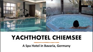 Yachthotel Chiemsee  Spa Hotel in Bavaria Germany [upl. by Isabelle]