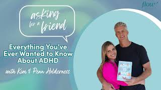 Kim amp Penn Holderness Share Their Best Advice for Living With ADHD [upl. by Ahtanamas]