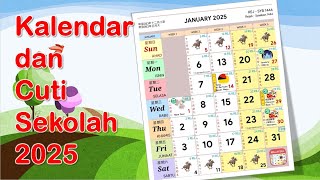 Kalendar dan Cuti Sekolah 2025 [upl. by Elleirad]