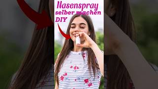 Nasenspray selber machen DIY [upl. by Pelag224]