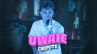 Chipote  UWAIE Video Oficial [upl. by Bilow]