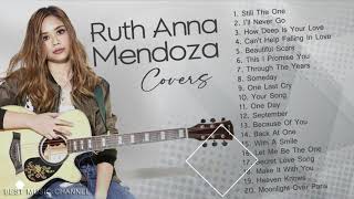 Ruth Anna Mendoza  Cover Songs Playlist Vol1 [upl. by Shepley]