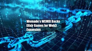 Wemade’s WEMIX Backs Elixir Games for Web3 Expansion [upl. by Rebmik]