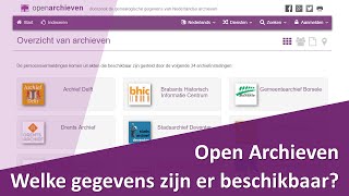 Welke gegevens zijn er beschikbaar op Open Archieven [upl. by Corkhill731]