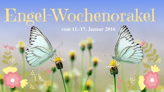 EngelWochenorakel vom 1117 Januar 2016  Conny Koppers [upl. by Ahsieki]