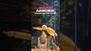 Gulabi Aankhein 🩷👀 Jubin Nautiyal Live in Mumbai ✨️shorts ytshorts [upl. by Quincy]