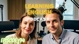 English Learning Podcast Conversation Special Episode 94  American Podcast With English Subtitles [upl. by Norse]