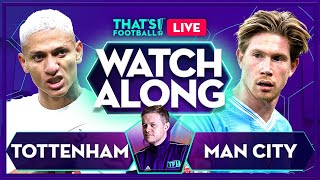 TOTTENHAM vs MAN CITY  Mark Goldbridge LIVE [upl. by Renfred]