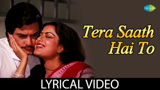 Tera Saath Hai To  Audio With Lyrics  Lata Mangeshkar  Pyaasa Sawan  Jeetendra [upl. by Witcher]