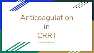 Anticoagulation in CRRT [upl. by Onitnevuj]