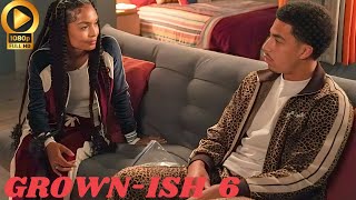 Grownish Season 6 Trailer Details FHD Final Season Latest Update Brings Shocking surprises [upl. by Ainotal]