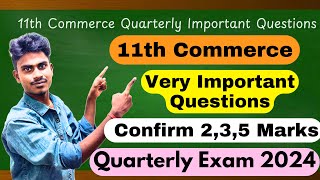 11th commerce quarterly important questions 2024  11th commerce important 235 Mark question 2024 [upl. by Wein]