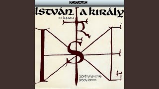 IV István a király Hála néked fejedelem [upl. by Philemon]