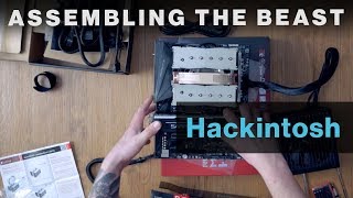 Assembling the Hackintosh 2018 Workstation [upl. by Bois799]