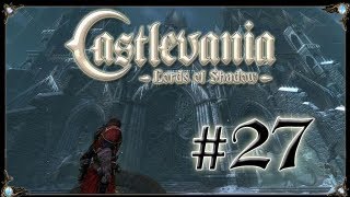 Castlevania  Lords of Shadow  Parte 27 quot Capitulo VI  Patio Principal  Reto quot [upl. by Ymirej469]