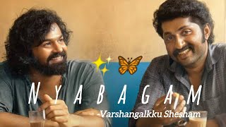 Nyabagam🦋Varshangalkku Shesham✨WhatsApp StatusMalayalam songStatus Hub [upl. by Katrina]