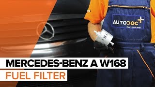 How to change fuel filter on MERCEDESBENZ A W168 TUTORIAL  AUTODOC [upl. by Sink314]