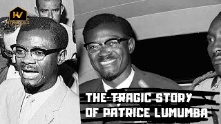 The Tragic Story of Patrice Lumumba Congos First Prime Minister [upl. by Einohpets106]